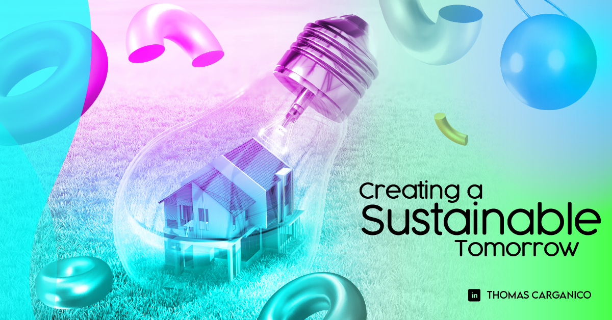 Read more about the article Creating a Sustainable Tomorrow